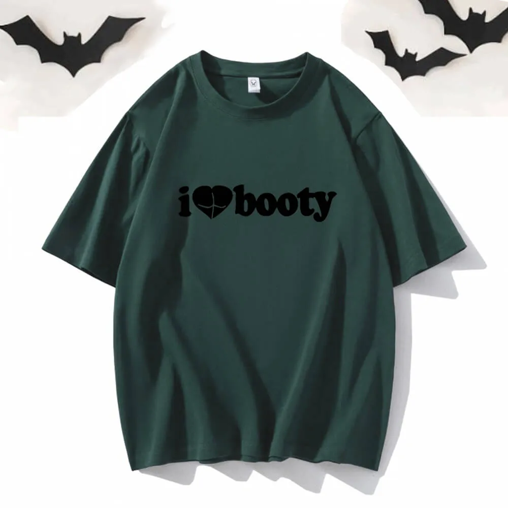 I Love Booty Crew Neck Short Sleeve T-shirt